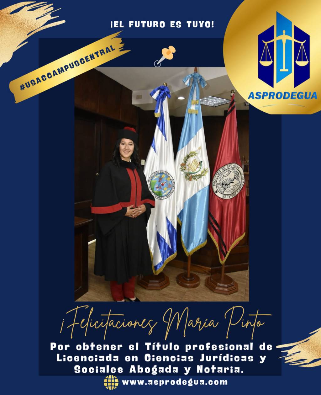 «Tu esfuerzo y dedicación, han dado fruto, no te detengas y sigue cosechando éxitos».